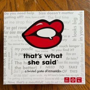 THAT’S WHAT SHE SAID a twisted game of innuendos card game.